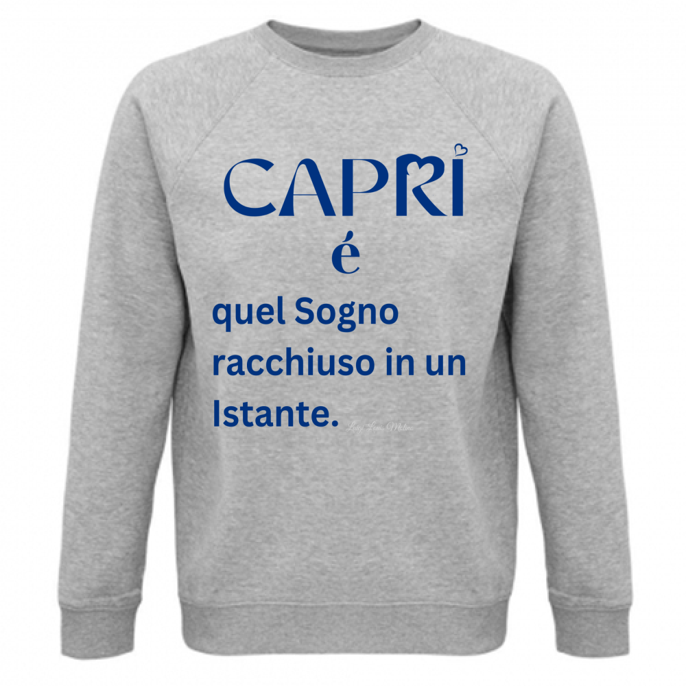 Felpa Unisex Organica Capri Sogno racchiuso in un istante scritta Blue