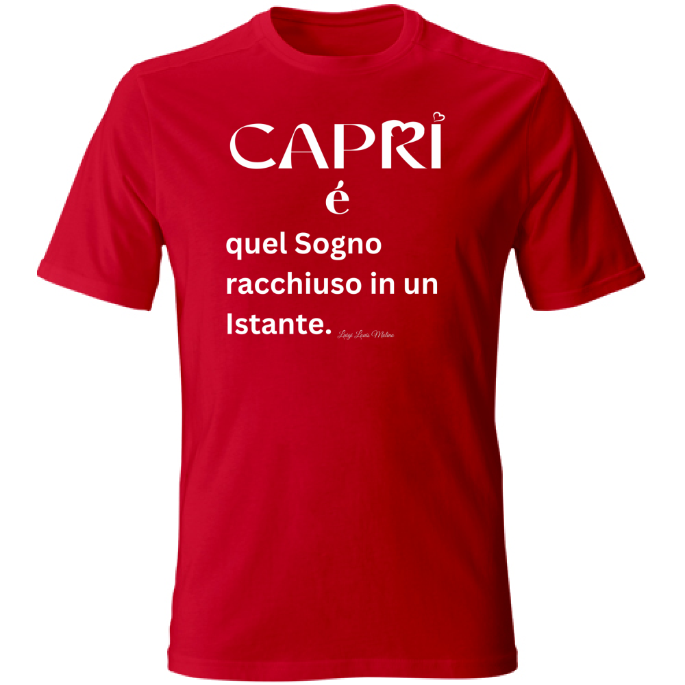 T-Shirt Unisex Large Capri Sogno racchiuso in un istante scritta bianca