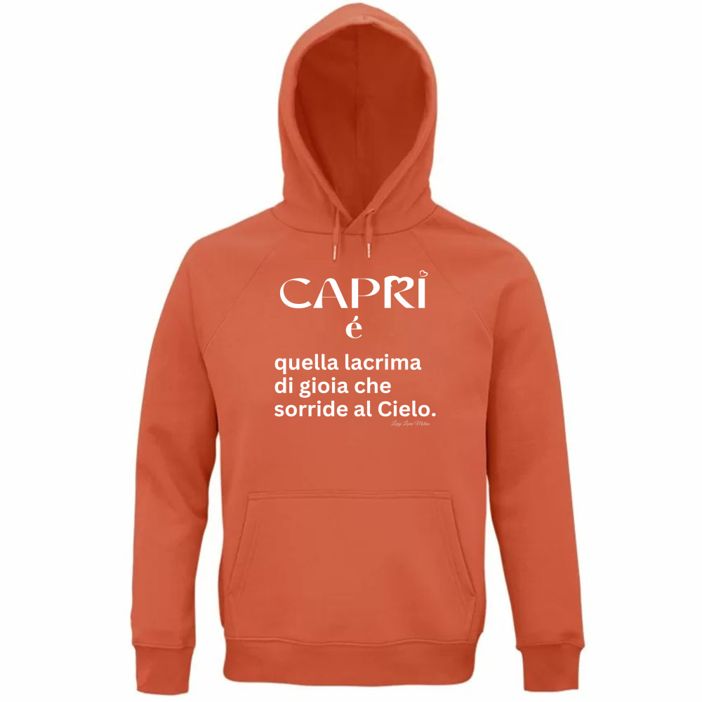 Felpa Organica Unisex Cappuccio Capri é quella lacrima di gioia scritta bianca