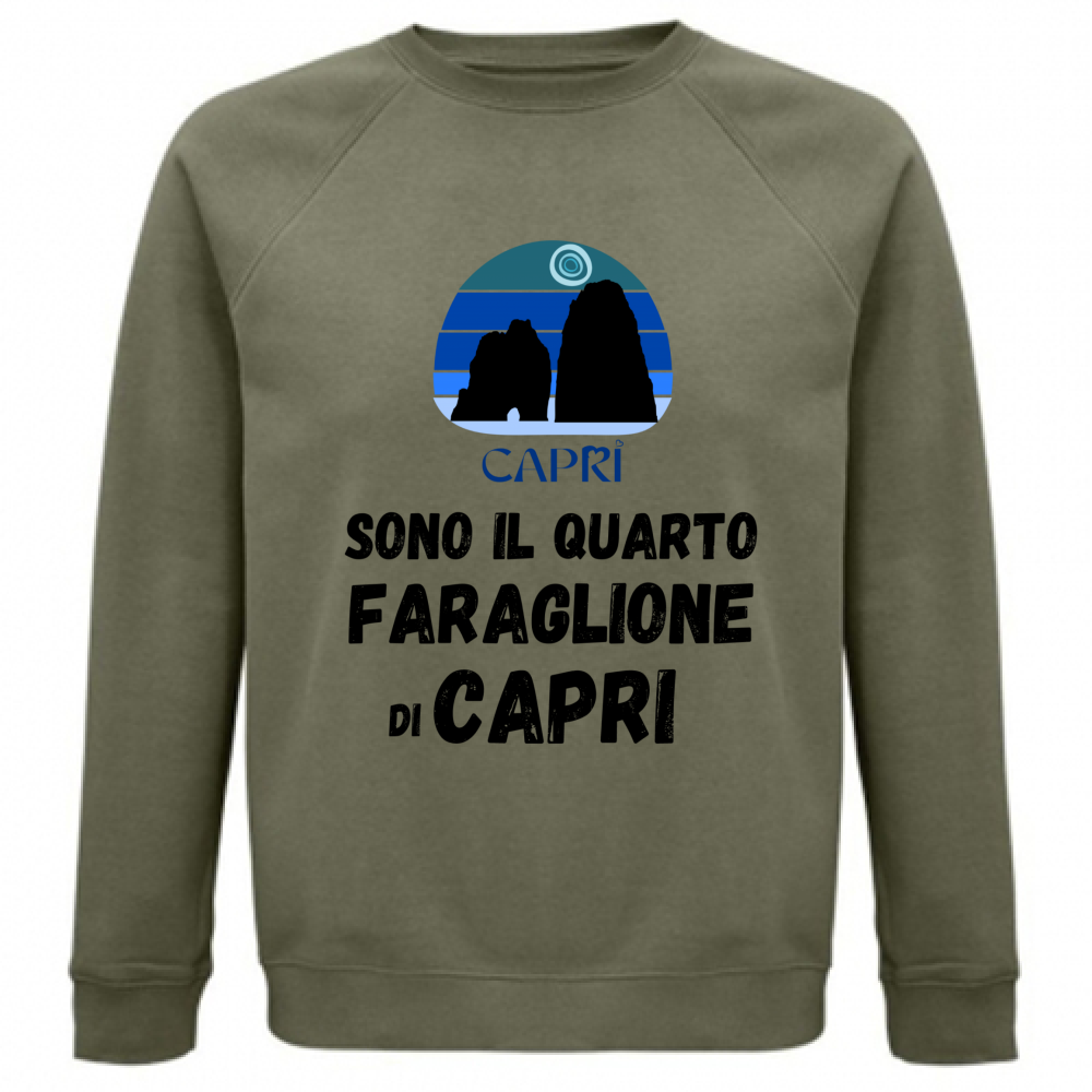 Felpa Unisex Organica SONO IL QUARTO FARAGLIONE DI CAPRI SCRITTA NERA