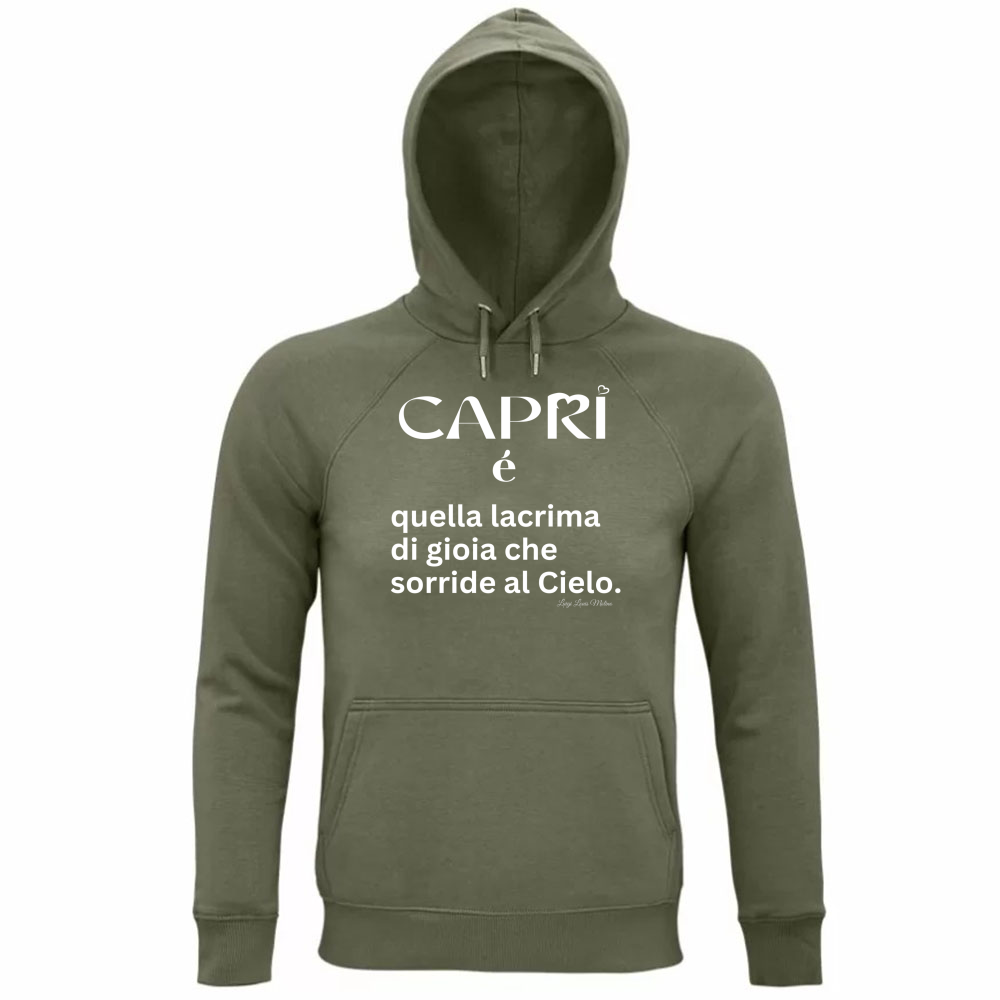 Felpa Organica Unisex Cappuccio Capri é quella lacrima di gioia scritta bianca