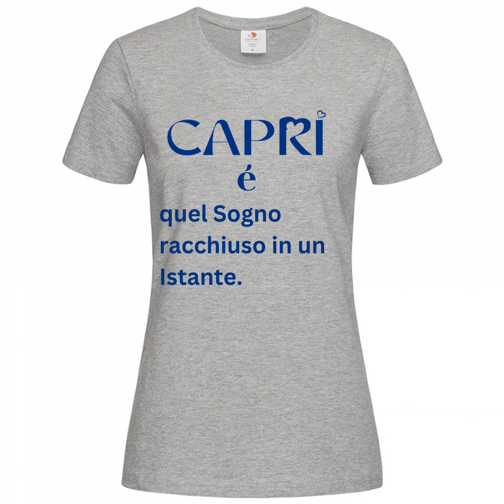 T-Shirt Women Premium Capri Sogno racchiuso in un istante scritta Blue