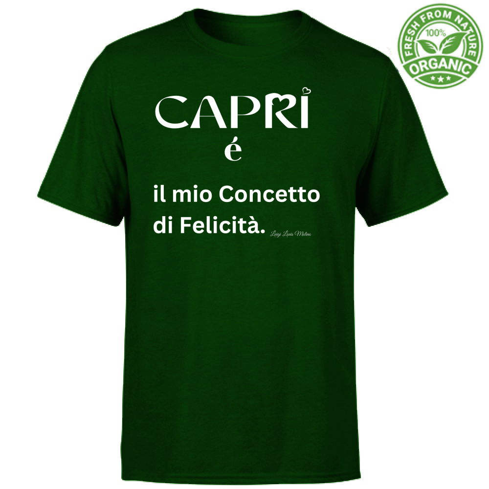 T-Shirt Unisex Organic Capri é il mio concetto di Felicità scritta Bian