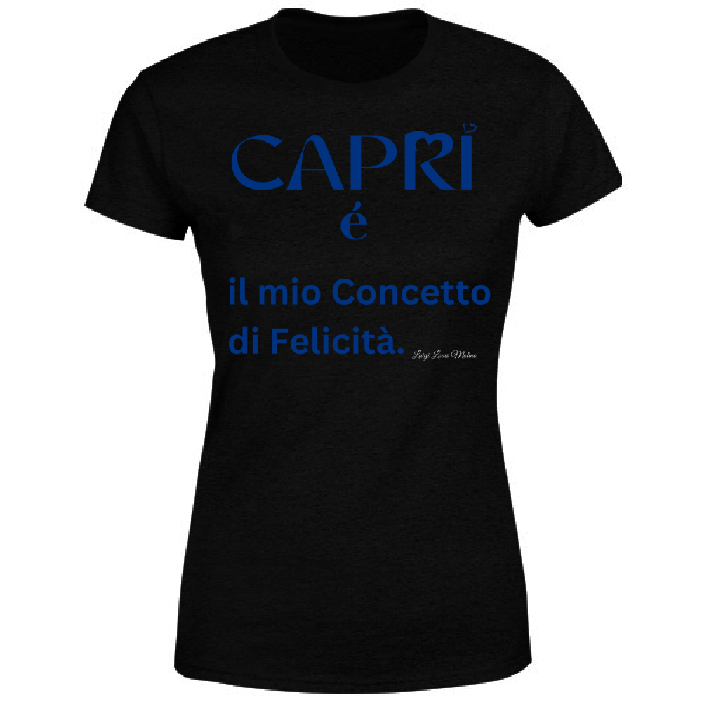 T-Shirt Donna Capri é il mio concetto di Felicità scritta Blue