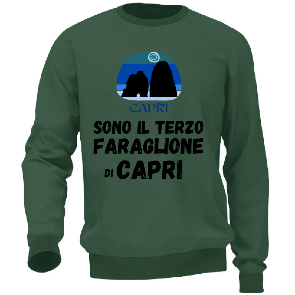 Felpa Unisex SONO IL TERZO FARAGLIONE DI CAPRI SCRITTA NERA