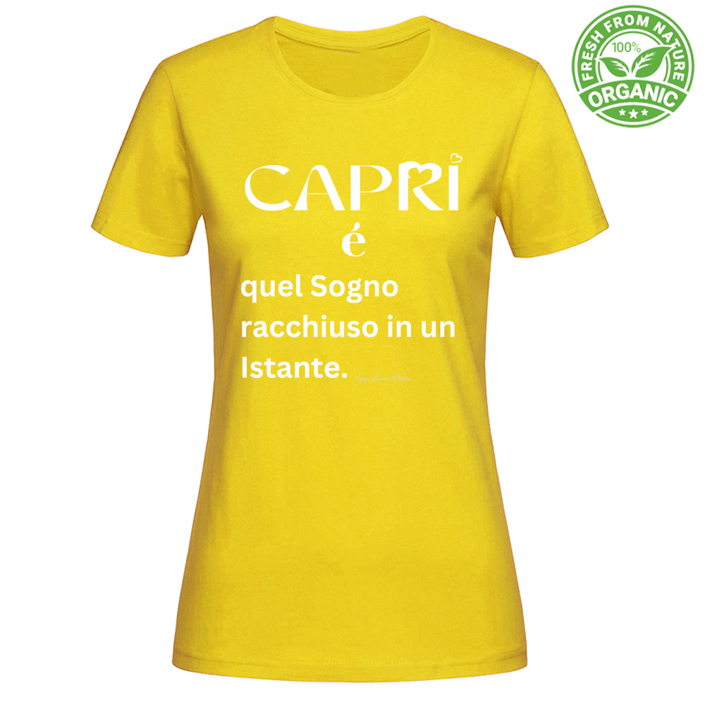 T-Shirt Woman Organic Capri Sogno racchiuso in un istante scritta bianca