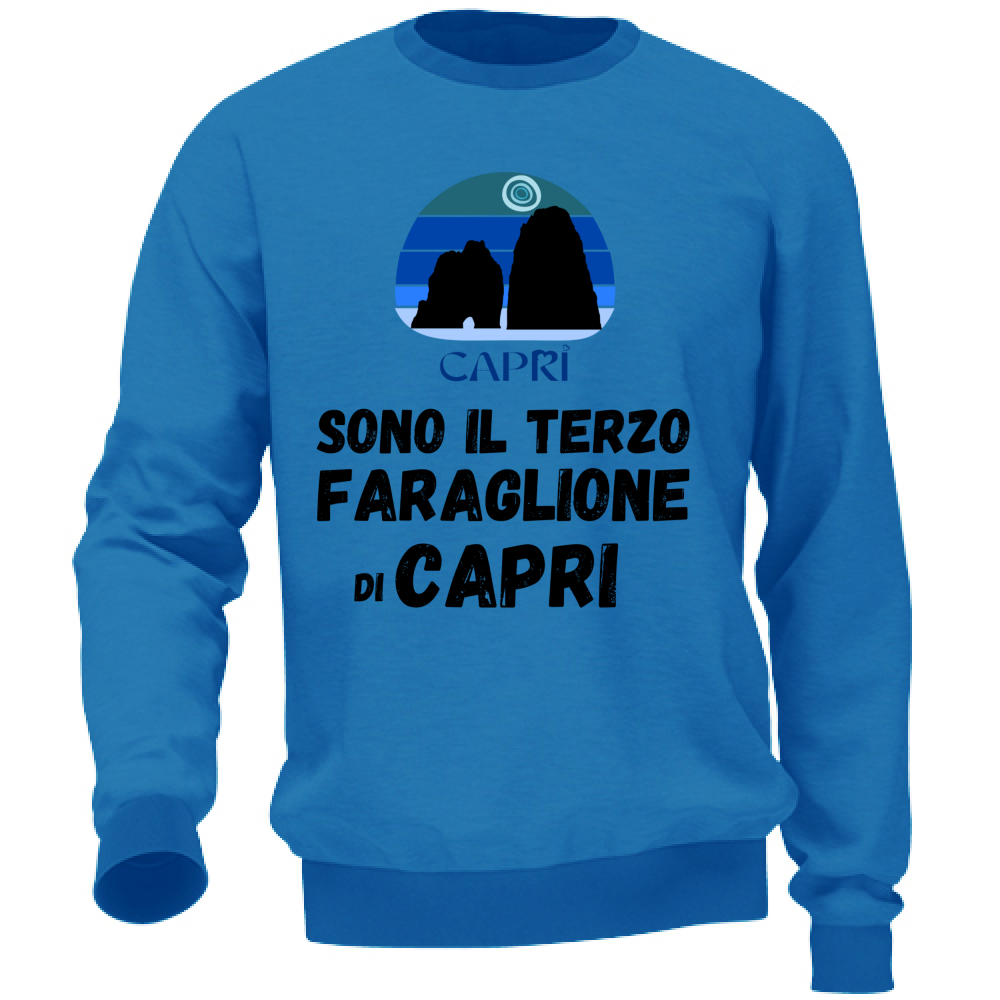 Felpa Unisex SONO IL TERZO FARAGLIONE DI CAPRI SCRITTA NERA