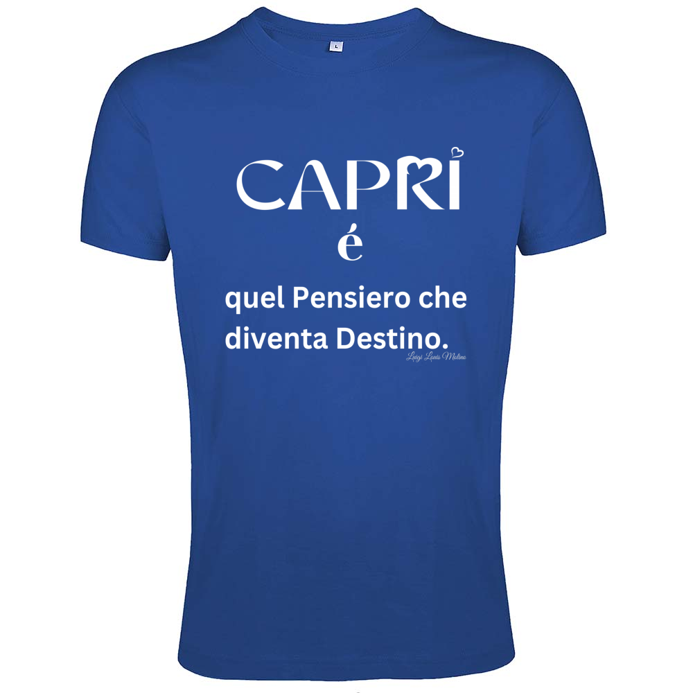 T-Shirt Men Fit Capri quel Pensiero che diventa Destino scritta bi