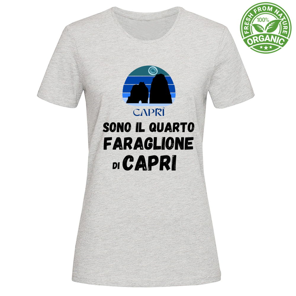 T-Shirt Woman Organic SONO IL QUARTO FARAGLIONE DI CAPRI SCRITTA NERA