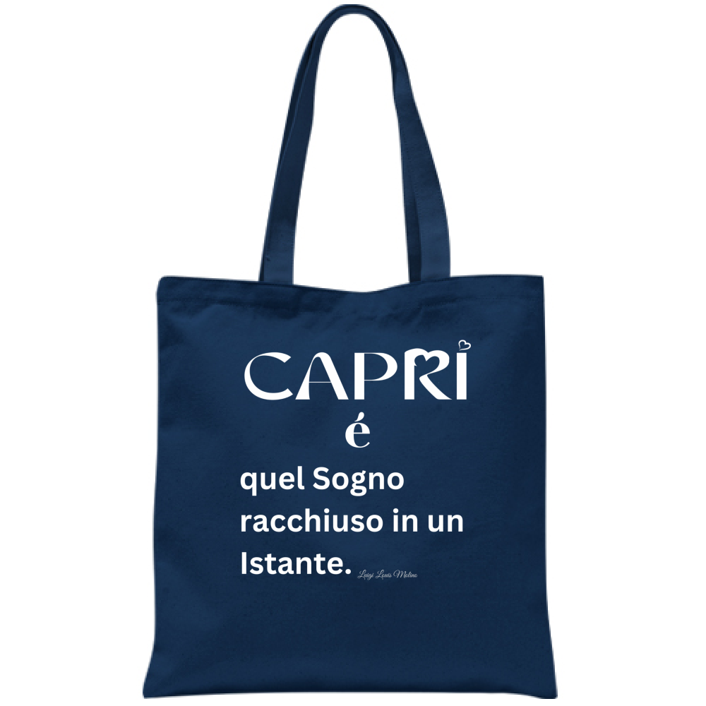 Borsa Capri Sogno racchiuso in un istante scritta bianca