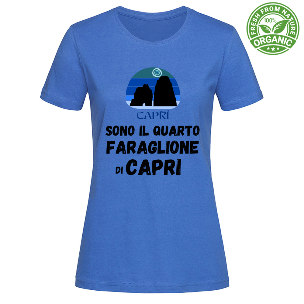 T-Shirt Woman Organic SONO IL QUARTO FARAGLIONE DI CAPRI SCRITTA NERA