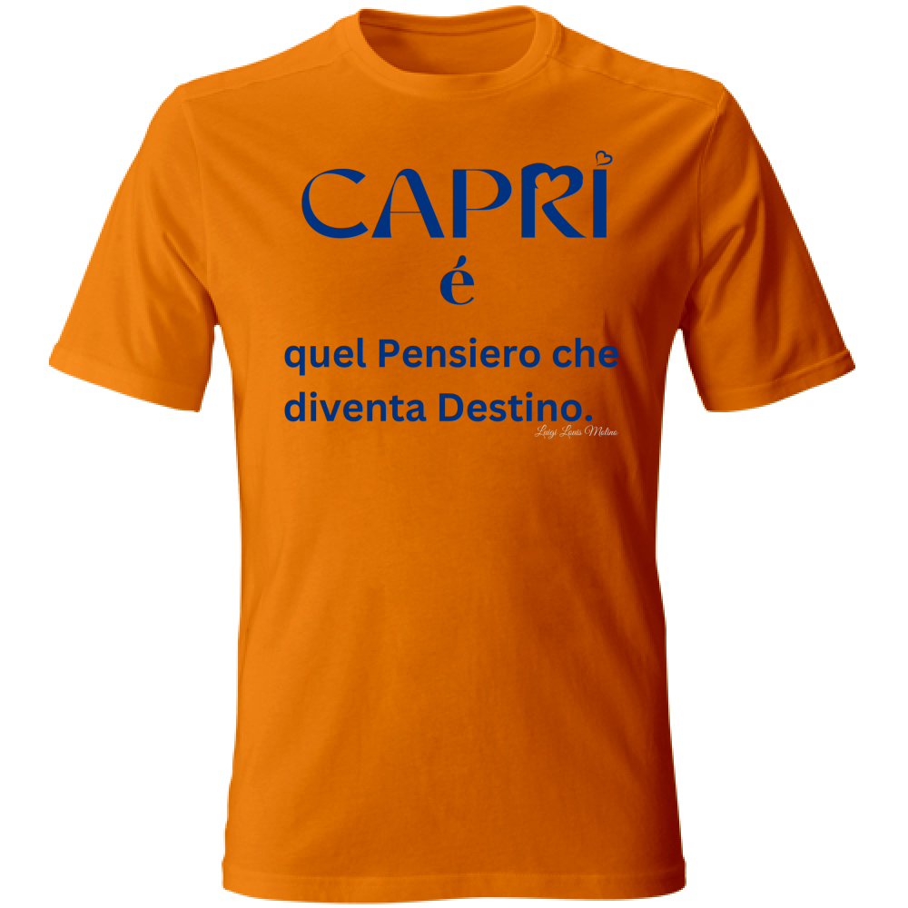 T-Shirt Unisex Capri é quel pensiero che diventa Destino