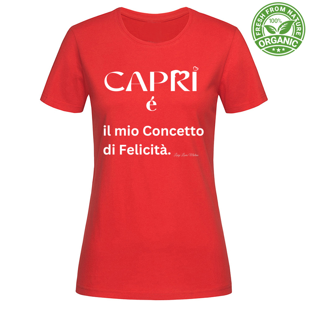 T-Shirt Woman Organic Capri é il mio concetto di Felicità scritta Bian