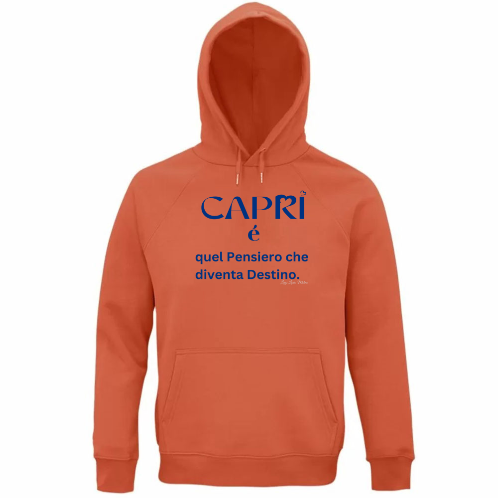 Felpa Organica Unisex Cappuccio Capri é quel pensiero che diventa Destino