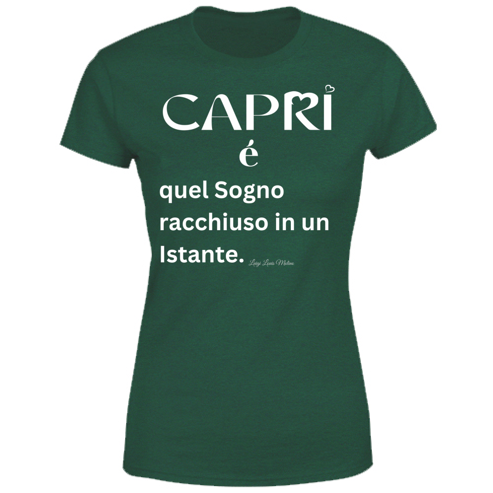 T-Shirt Donna Capri Sogno racchiuso in un istante scritta bianca