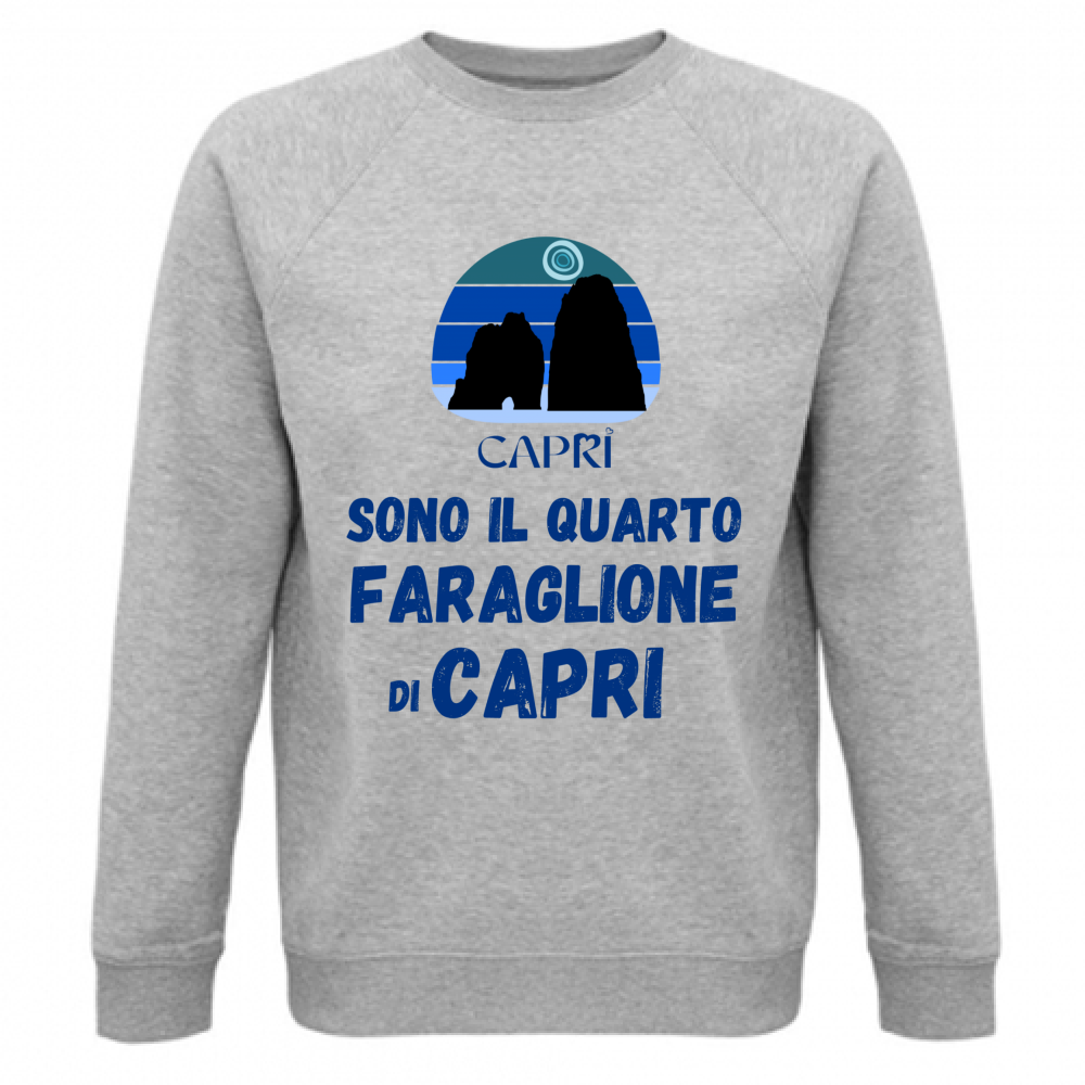 Felpa Unisex Organica SONO IL QUARTO FARAGLIONE DI CAPRI SCRITTA BLUE