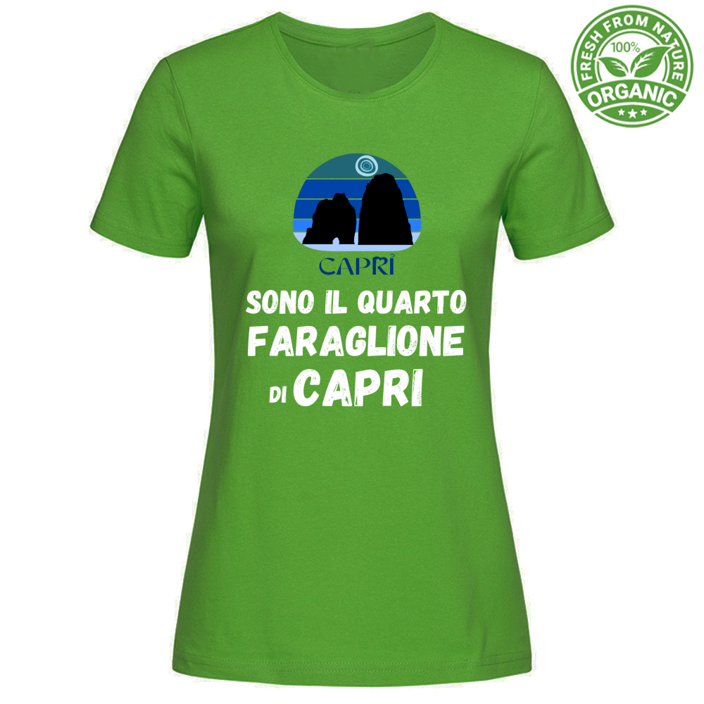 T-Shirt Woman Organic SONO IL QUARTO FARAGLIONE DI CAPRI SCRITTA BIANCA