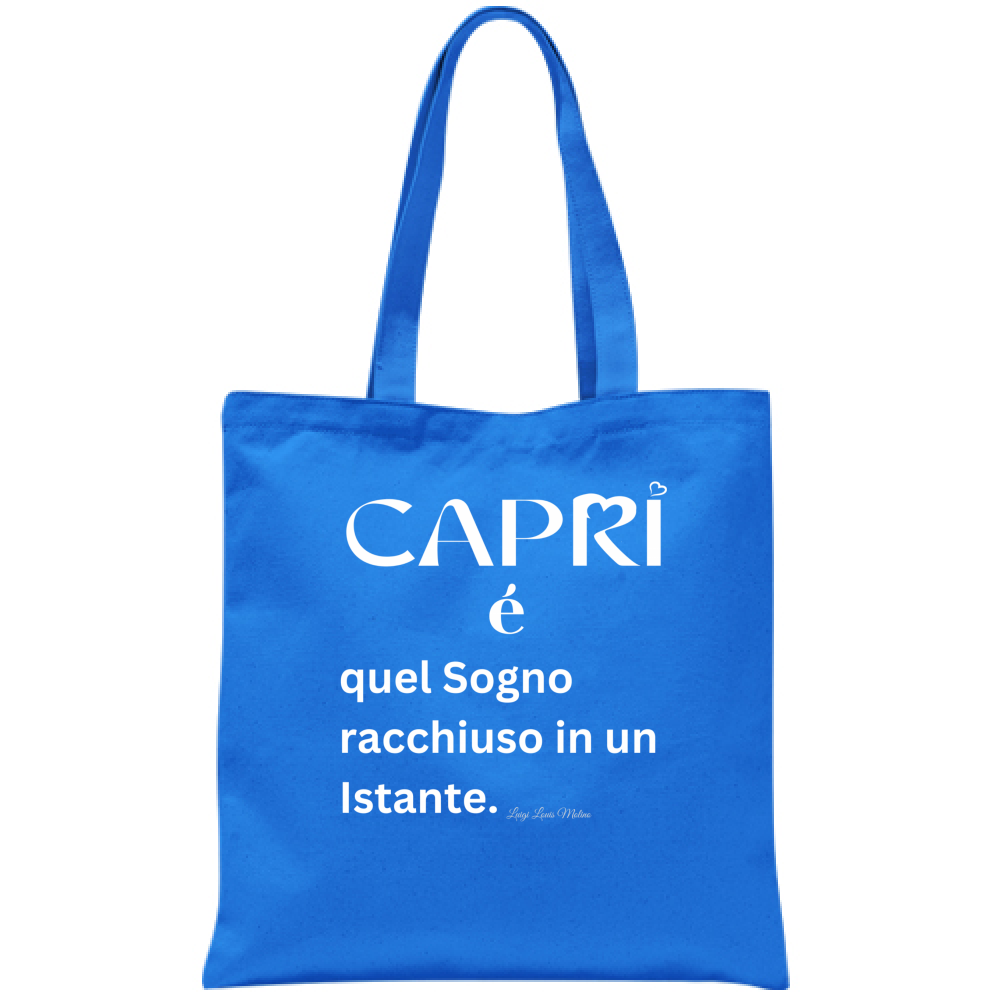 Borsa Capri Sogno racchiuso in un istante scritta bianca