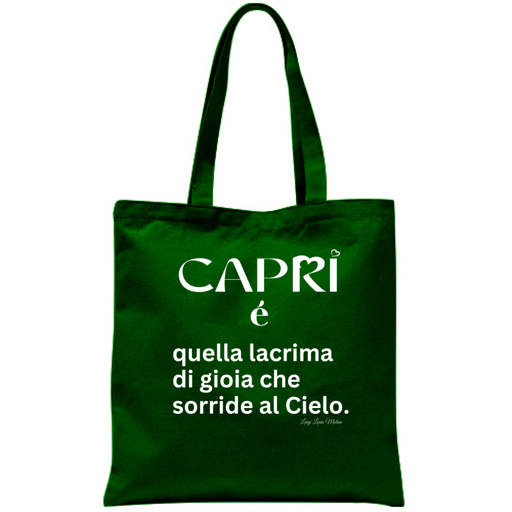 Capri bag is that tear of joy written in white