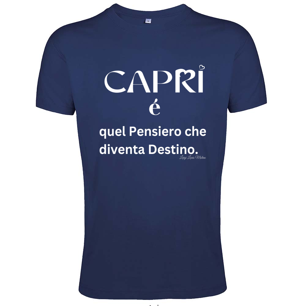 T-Shirt Men Fit Capri quel Pensiero che diventa Destino scritta bi