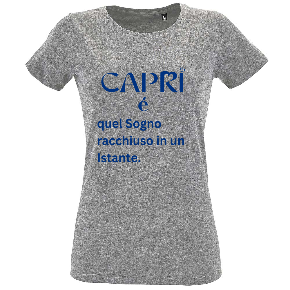 T-Shirt Women Fit Capri Sogno racchiuso in un istante scritta Blue