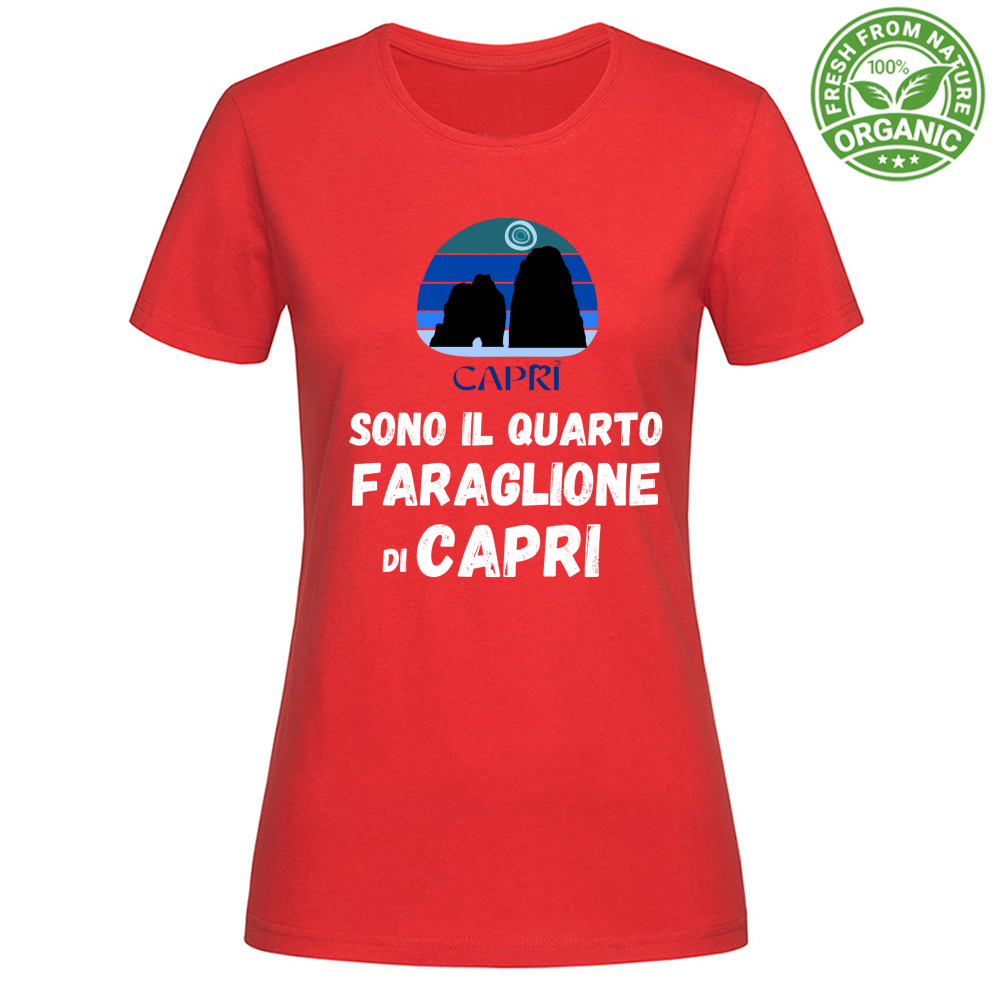 T-Shirt Woman Organic SONO IL QUARTO FARAGLIONE DI CAPRI SCRITTA BIANCA