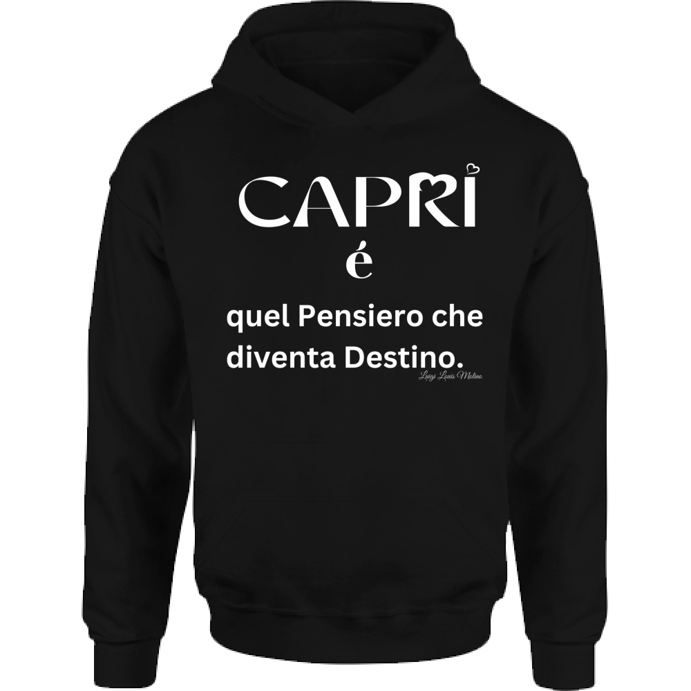Felpa Bambino con Cappuccio Capri quel Pensiero che diventa Destino scritta bi