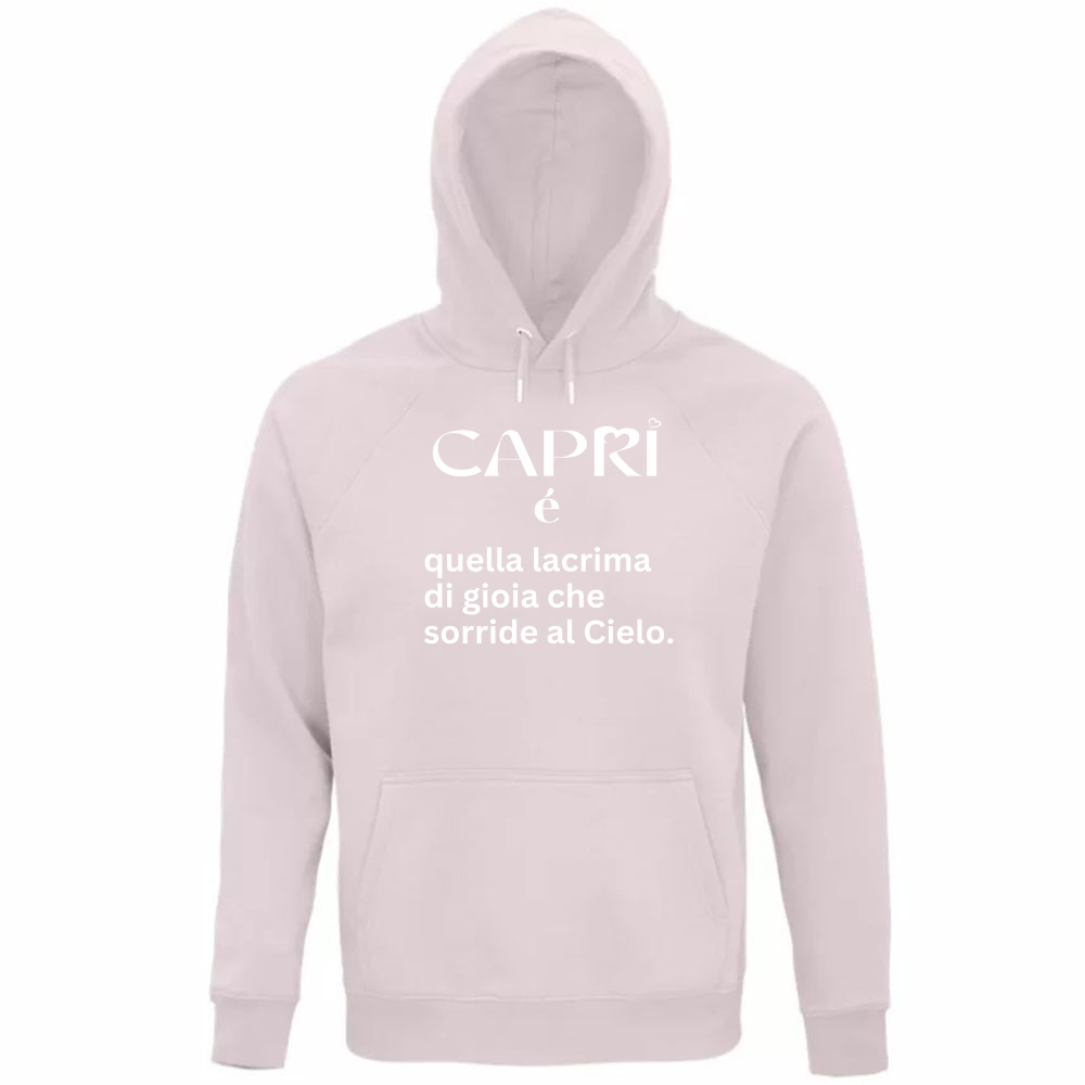 Felpa Organica Unisex Cappuccio Capri é quella lacrima di gioia scritta bianca