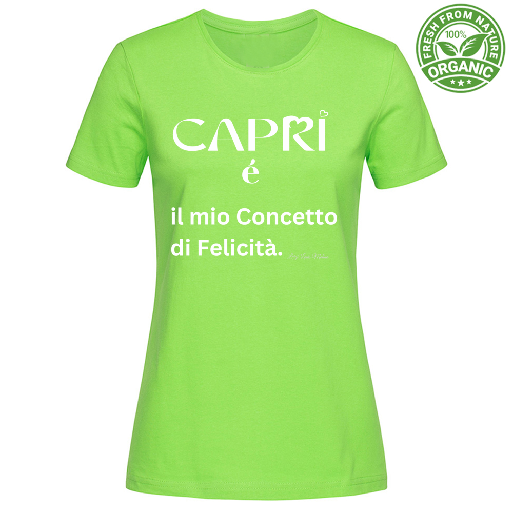 T-Shirt Woman Organic Capri é il mio concetto di Felicità scritta Bian