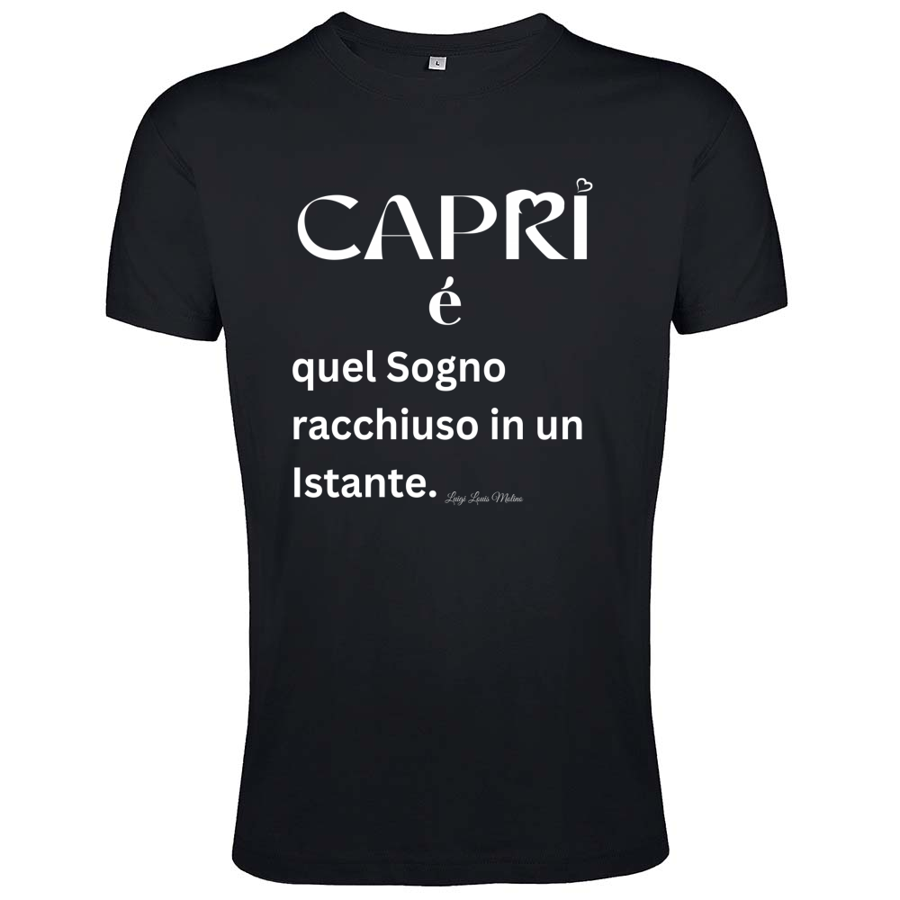 T-Shirt Men Fit Capri Sogno racchiuso in un istante scritta bianca