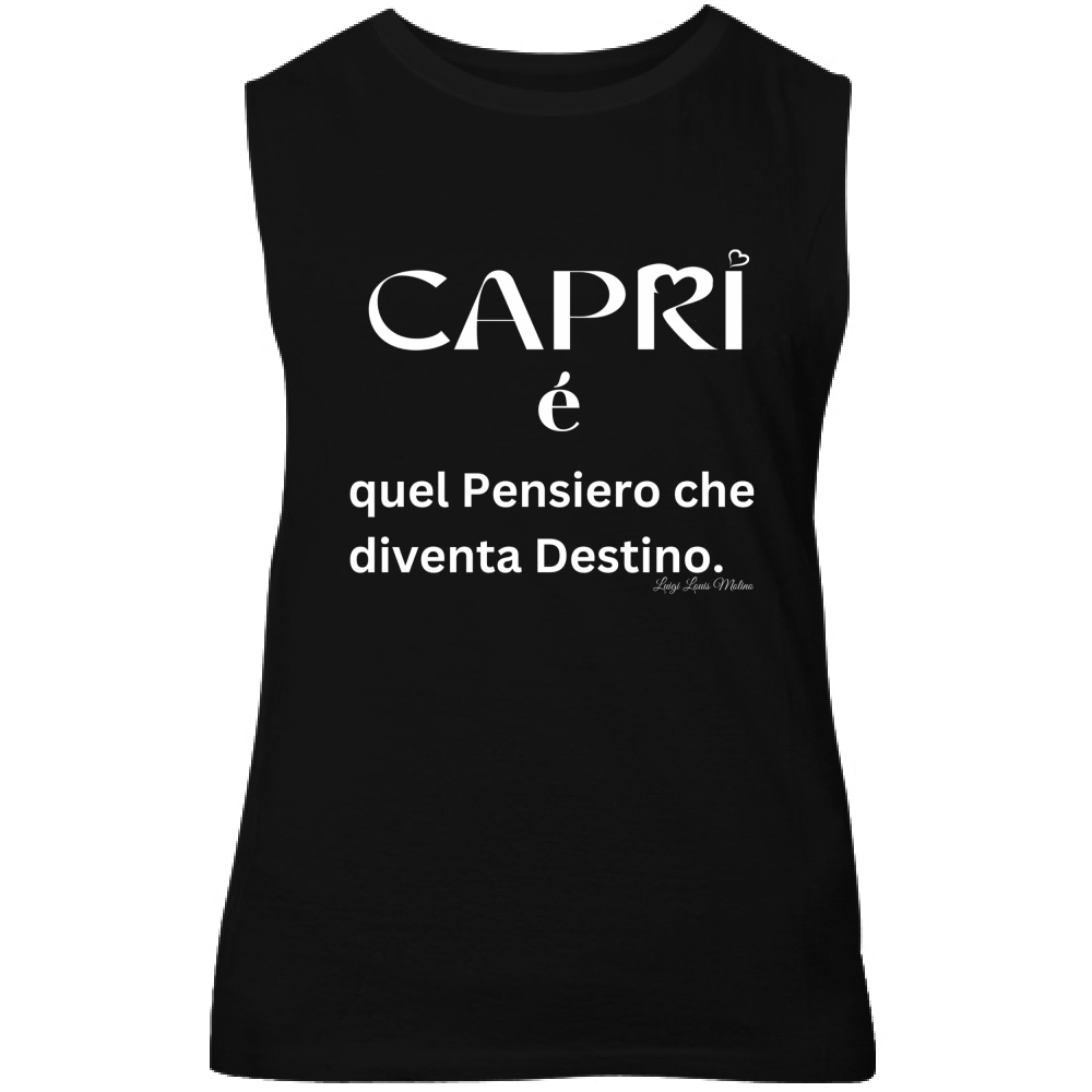 Canotta Unisex Capri quel Pensiero che diventa Destino scritta bi
