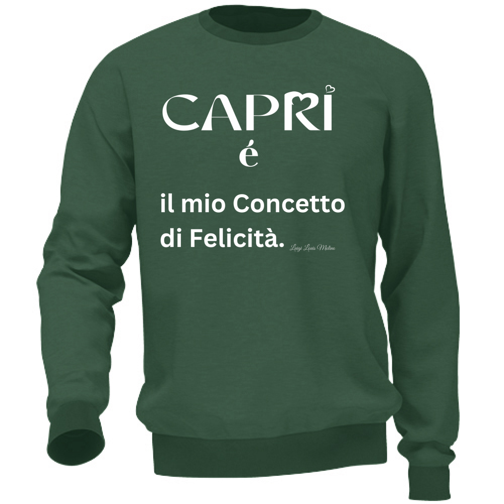 Felpa Unisex Capri é il mio concetto di Felicità scritta Bian