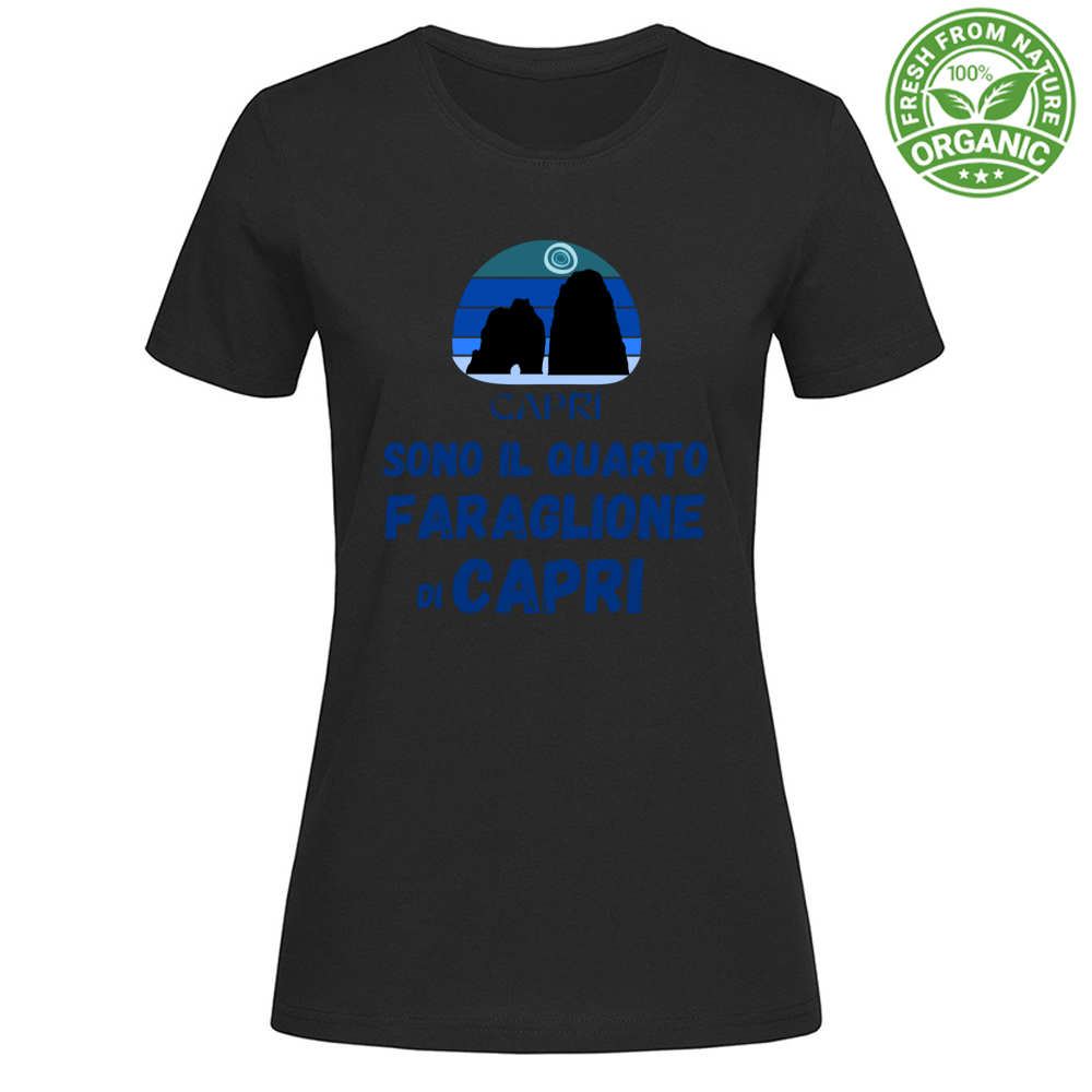 T-Shirt Woman Organic SONO IL QUARTO FARAGLIONE DI CAPRI SCRITTA BLUE