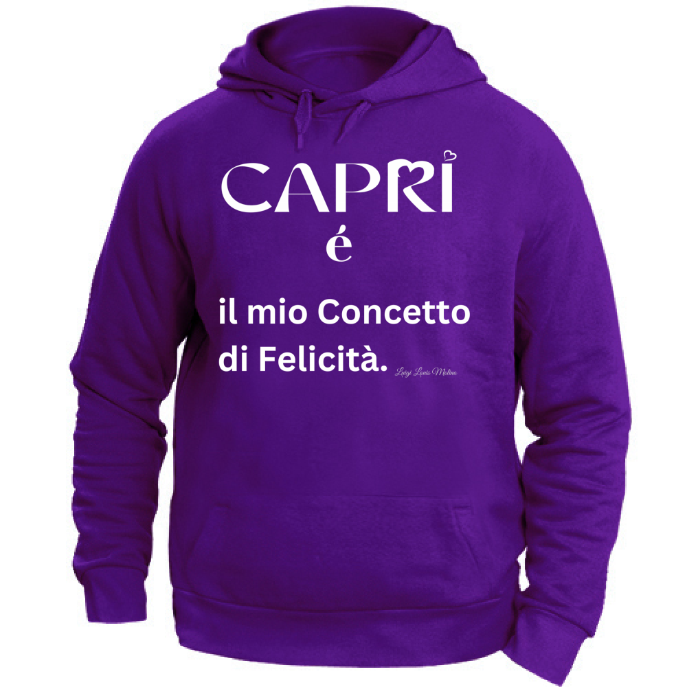 Felpa Unisex con Cappuccio Capri é il mio concetto di Felicità scritta Bian