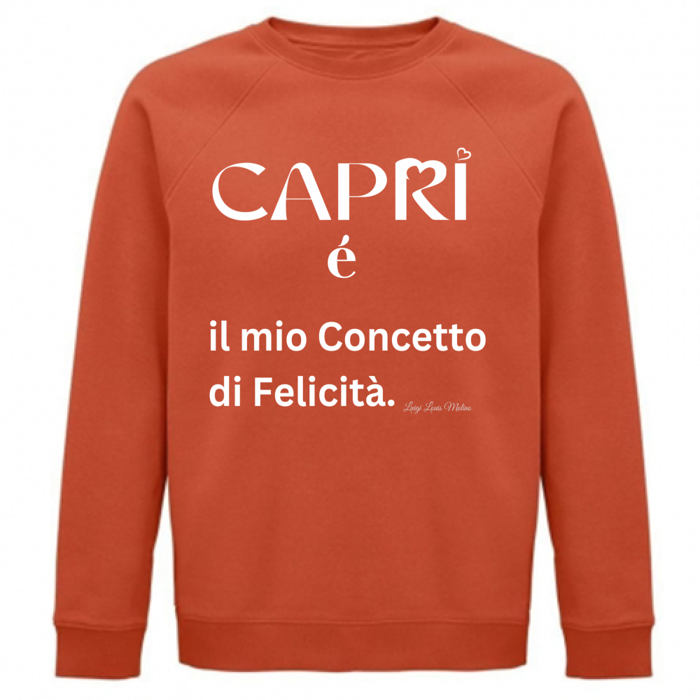 Felpa Unisex Organica Capri é il mio concetto di Felicità scritta Bian