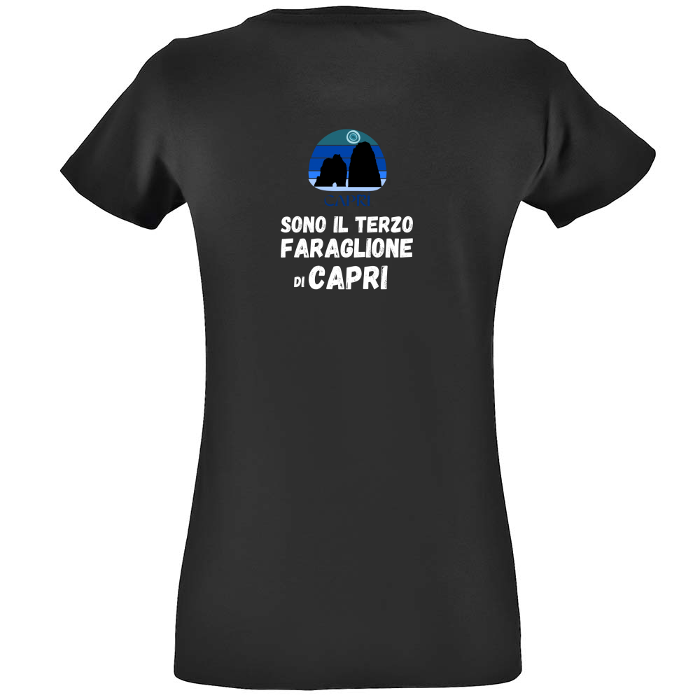 T-Shirt Women Fit SONO IL TERZO FARAGLIONE DI CAPRI SCRITTA BIANCA