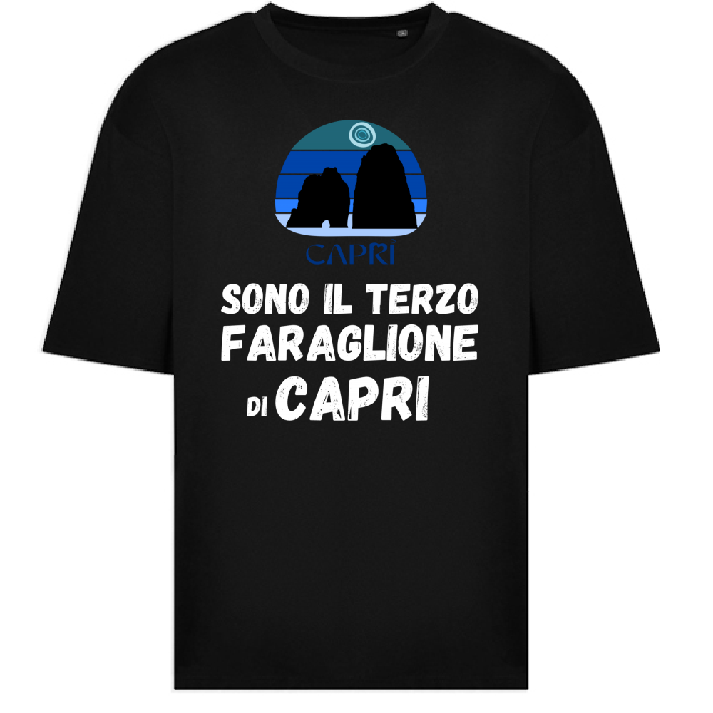 T-Shirt Oversize SONO IL TERZO FARAGLIONE DI CAPRI SCRITTA BIANCA