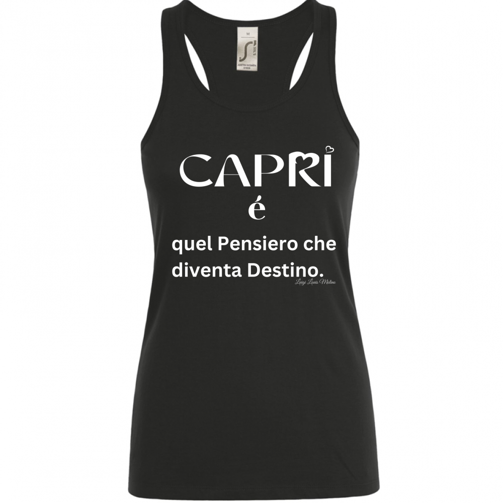 Canotta Donna Capri quel Pensiero che diventa Destino scritta bi