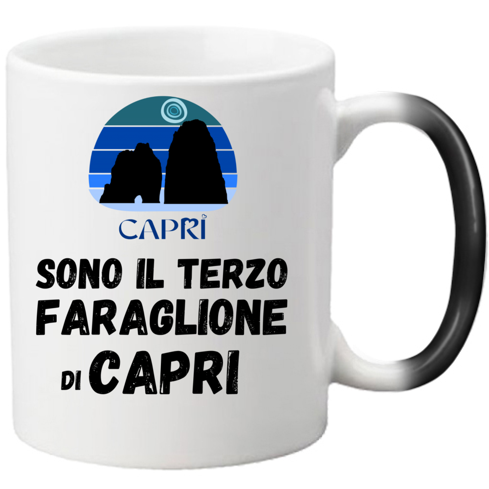 Magic Mug I AM THE THIRD FARAGLIONE OF CAPRI BLACK WRITING