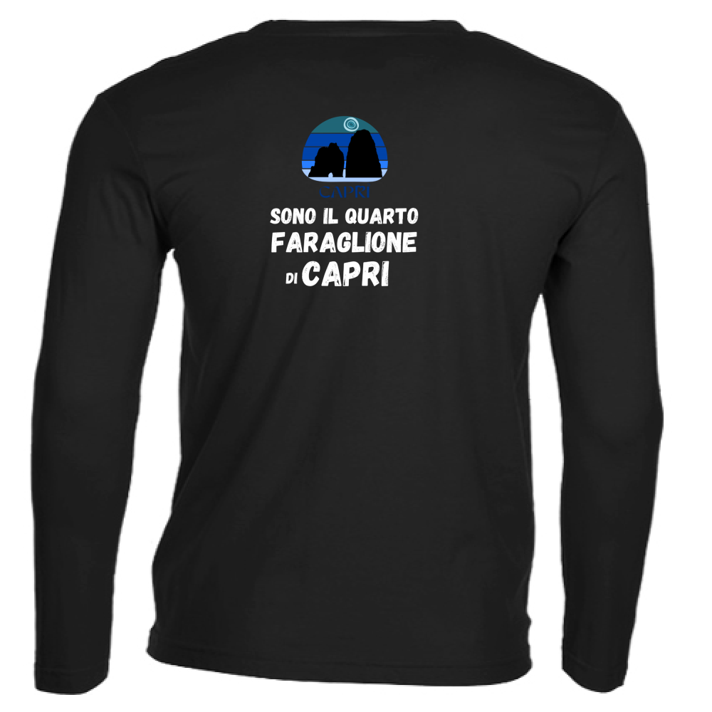 Unisex Long Sleeve T-Shirt I AM THE FOURTH FARAGLIONE OF CAPRI WHITE WRITING
