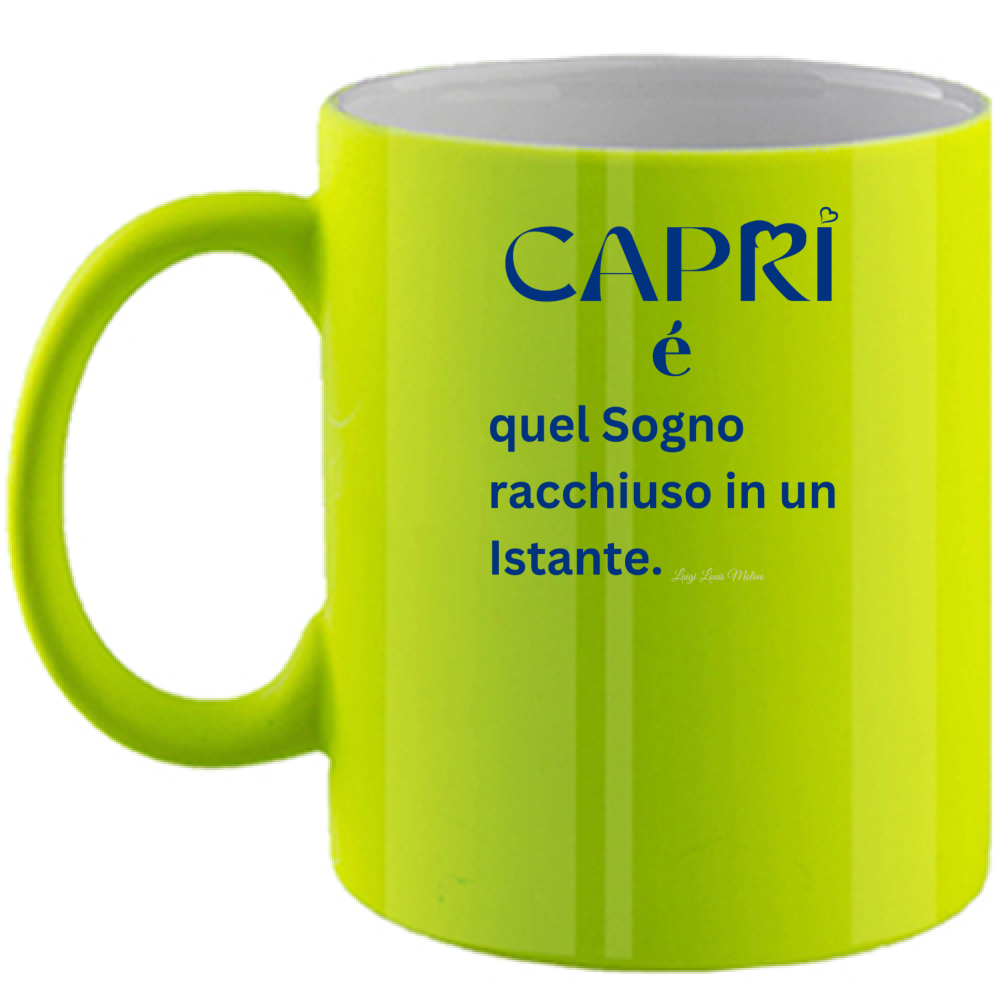 Capri Fluo Mug Dream enclosed in an instant written Blue