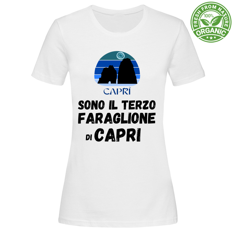 T-Shirt Woman Organic SONO IL TERZO FARAGLIONE DI CAPRI SCRITTA NERA