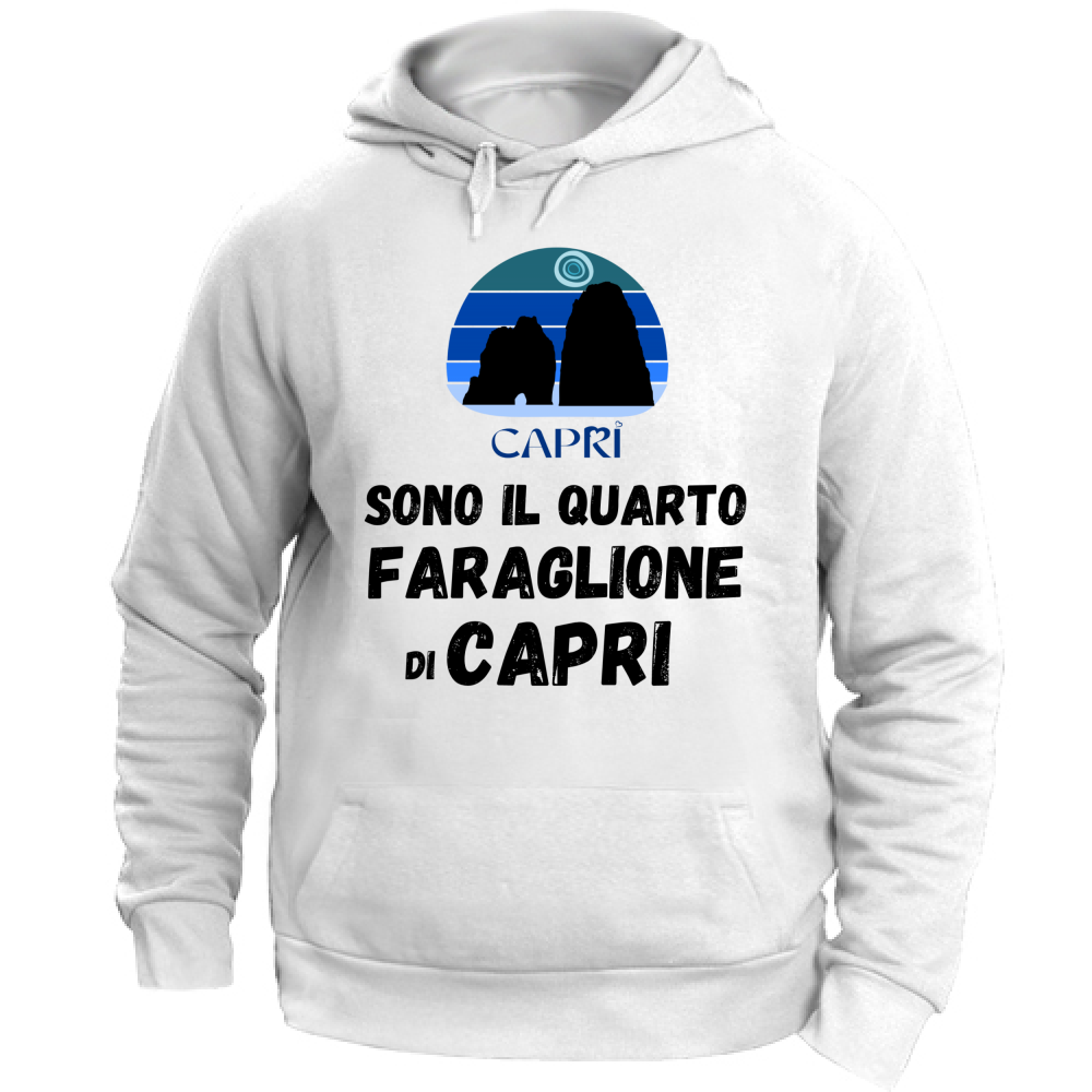 Felpa Unisex con Cappuccio SONO IL QUARTO FARAGLIONE DI CAPRI SCRITTA NERA