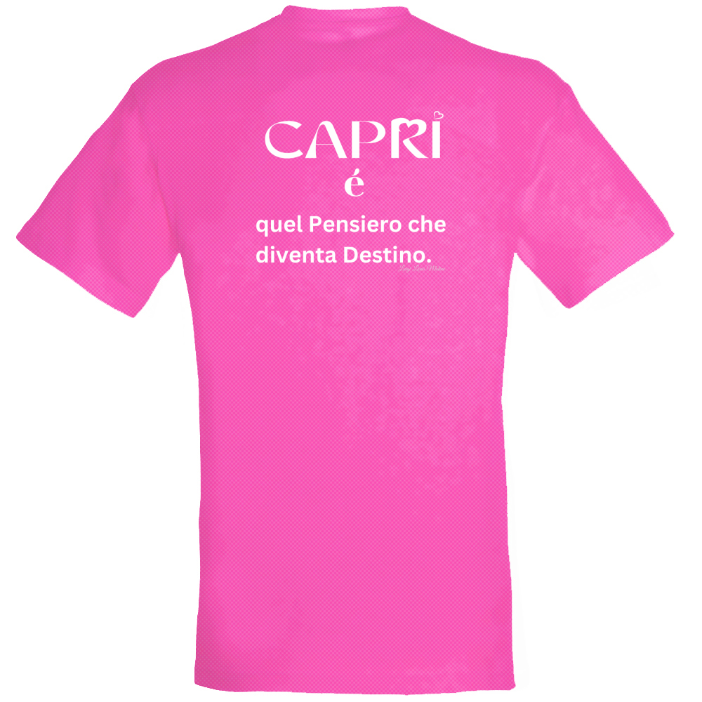 T-Shirt Unisex Dry Sport Capri quel Pensiero che diventa Destino scritta bi