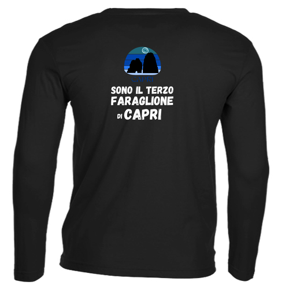 Unisex Long Sleeve T-Shirt I AM THE THIRD FARAGLIONE OF CAPRI WHITE WRITING