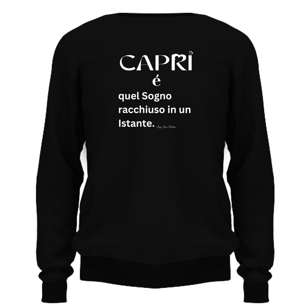 Felpa Unisex Capri Sogno racchiuso in un istante scritta bianca