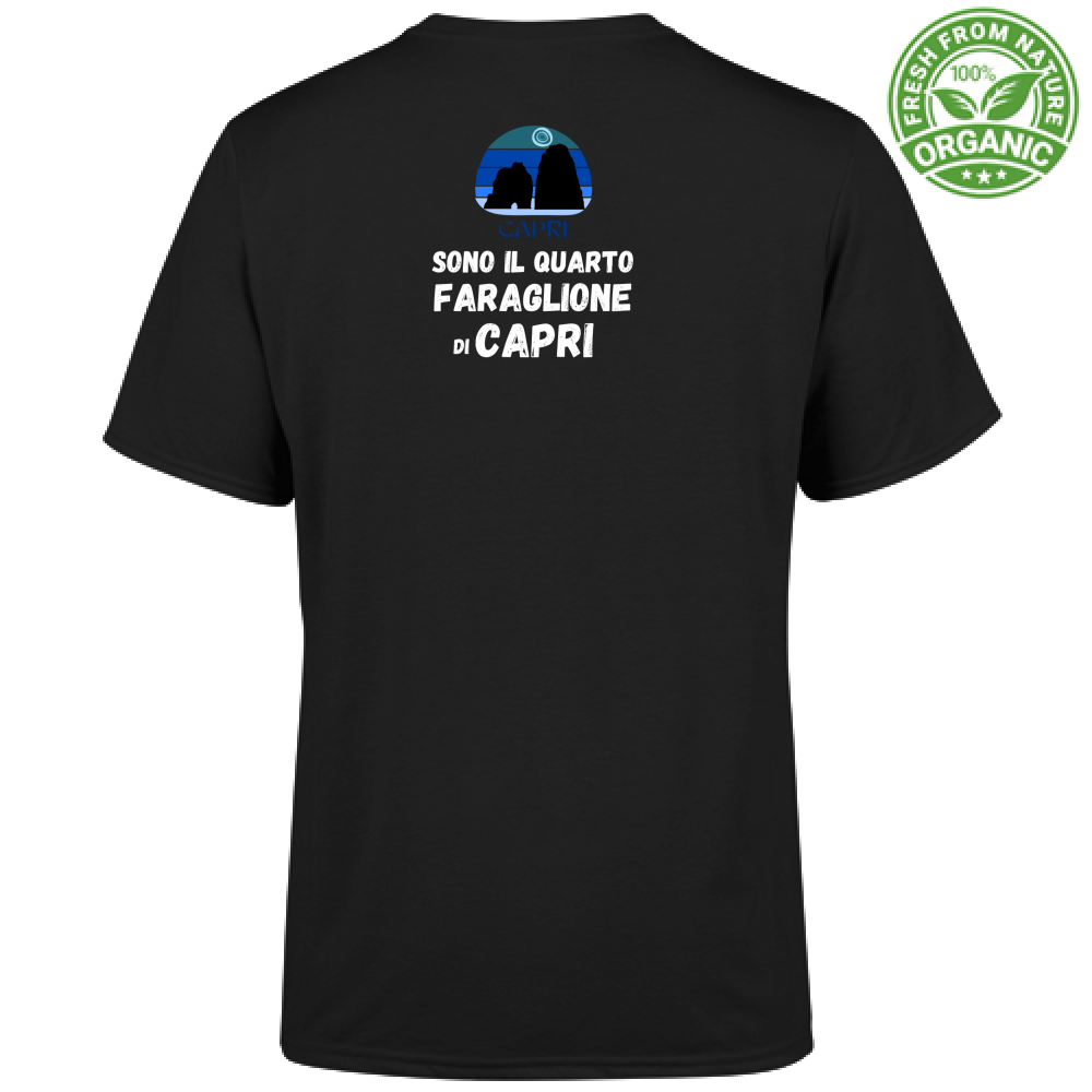 T-Shirt Unisex Organic SONO IL QUARTO FARAGLIONE DI CAPRI SCRITTA BIANCA