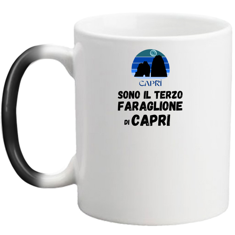 Magic Mug I AM THE THIRD FARAGLIONE OF CAPRI BLACK WRITING