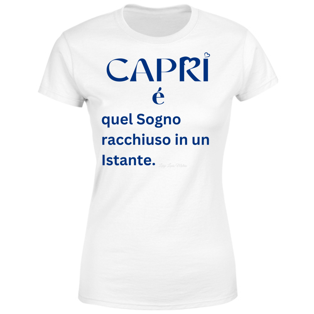 T-Shirt Donna Capri Sogno racchiuso in un istante scritta Blue