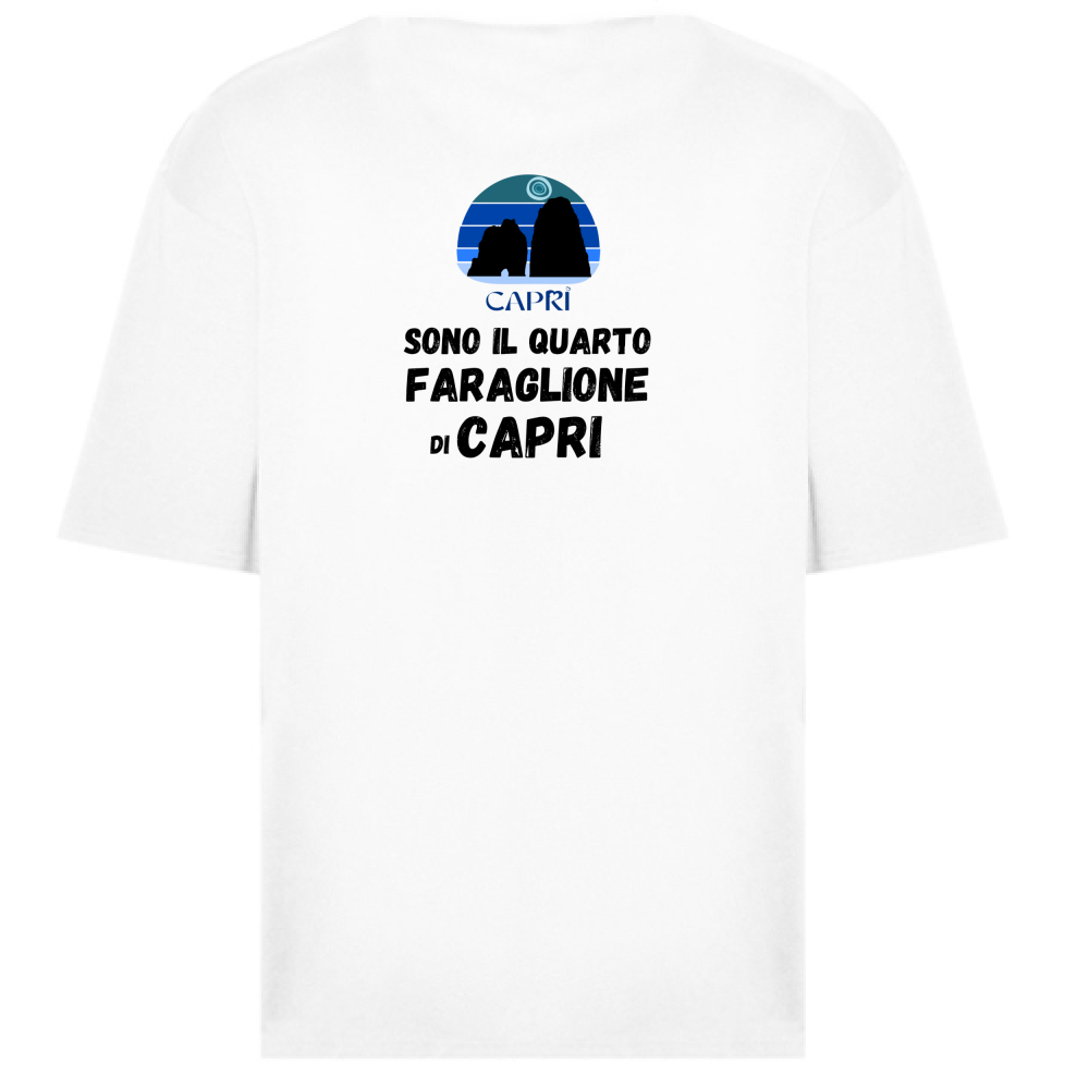 T-Shirt Oversize SONO IL QUARTO FARAGLIONE DI CAPRI SCRITTA NERA